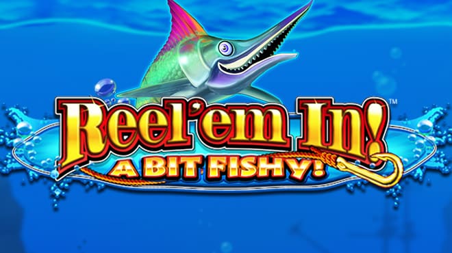 Reel em in a bit Fishy