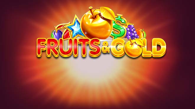 Fruits & Gold