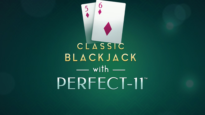 Classic Blackjack with Perfect -11