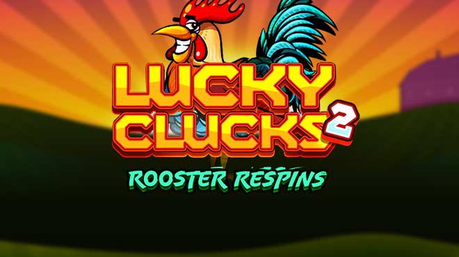 Lucky Clucks 2: Rooster Respins
