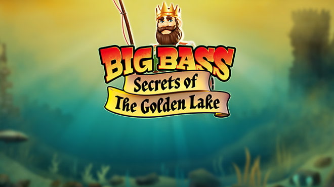 Big Bass Secrets of the Golden Lake