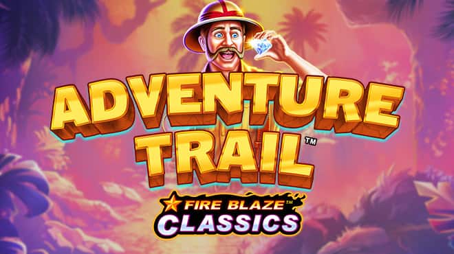 Fire Blaze: Adventure Trail