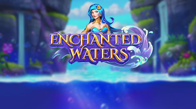 Enchanted Waters
