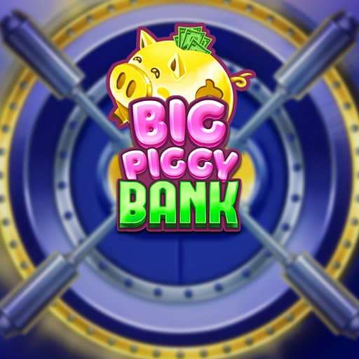 Big Piggy Bank
