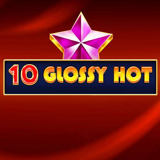 10 Glossy Hot