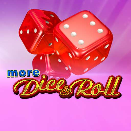 More Dice & Roll