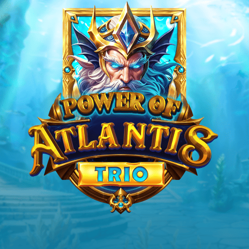 Power of Atlantis Trio