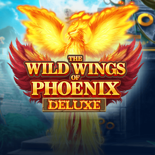 The Wild wings of Phoenixe Deluxe
