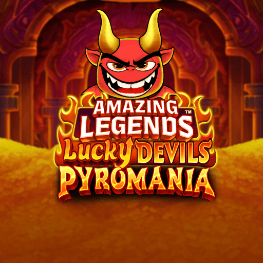 Amazing Legends: Lucky Devils Pyromania