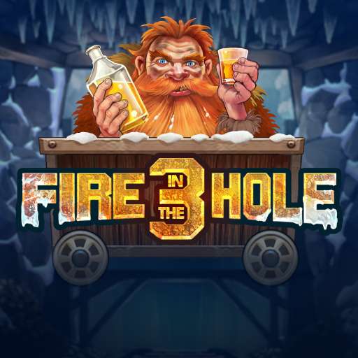Fire in the Hole 3