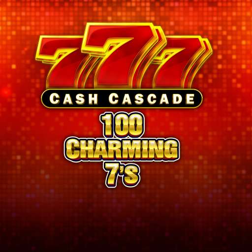 Cash Cascade 100 Charming 7’s