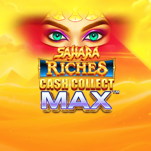 Sahara Riches Cash Collect Max